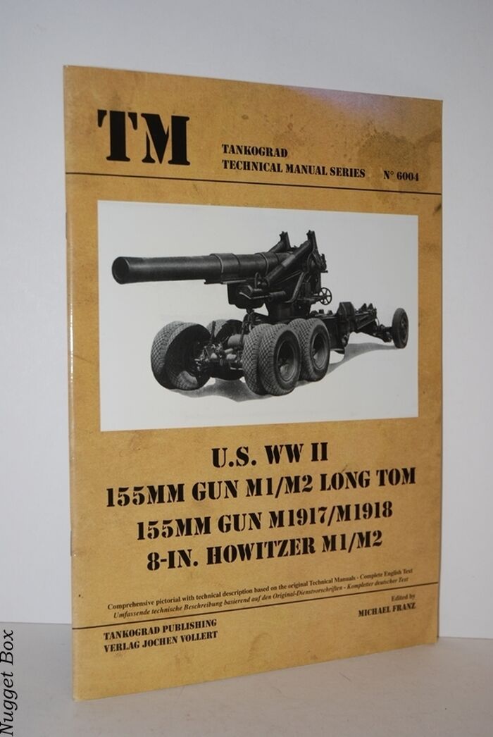 TM - Tankograd Technical Manual Series No. 6004 - US WWII 155Mm Gun M1 / M2 Image