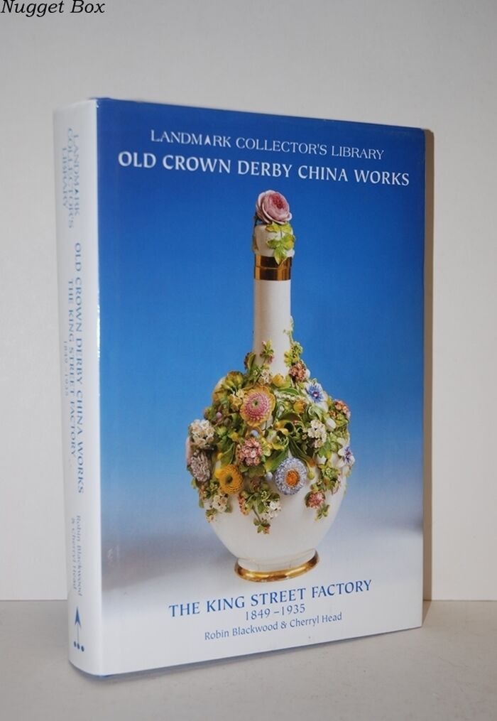 Old Crown Derby China Works; The King Street Factory 1849-1935 Image