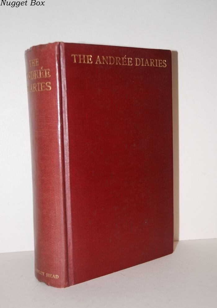 The Andree Diaries; The Andree Diaries; Being the Diaries and Records of S. Image