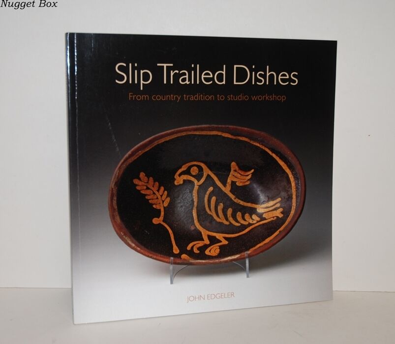 Slip Trailed Dishes; From Country Tradition to Studio Workshop Image