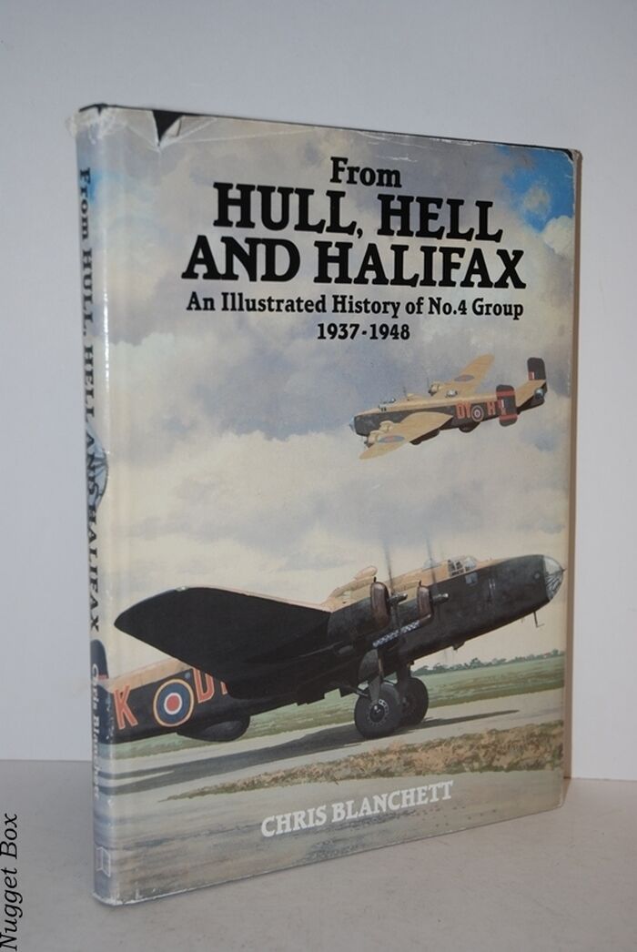 From Hull, Hell and Halifax; An Illustrated History of No.4 Group 1937-1948 Image