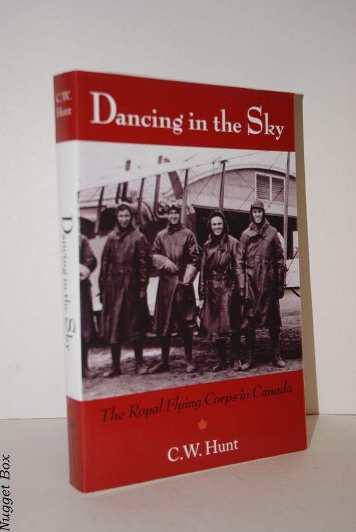 Dancing in the Sky; The Royal Flying Corps in Canada Image