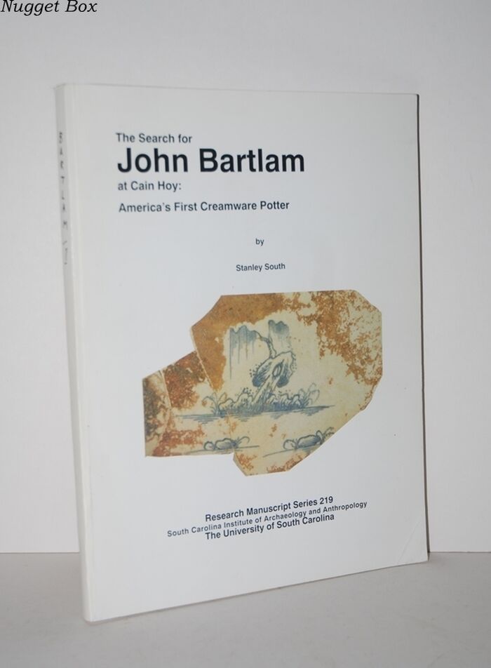 The Search for John Bartlam At Cain Hoy; America's First Creamware Potter Image