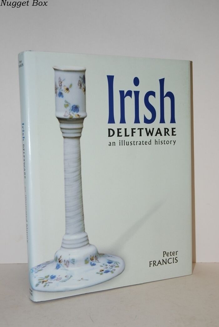 Irish Delftware; An Illustrated History Image