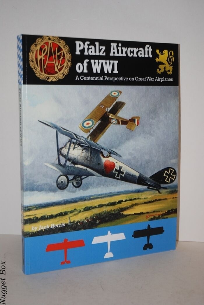 Pfalz Aircraft of WWI; A Centennial Perspective on Great War Airplanes: Image