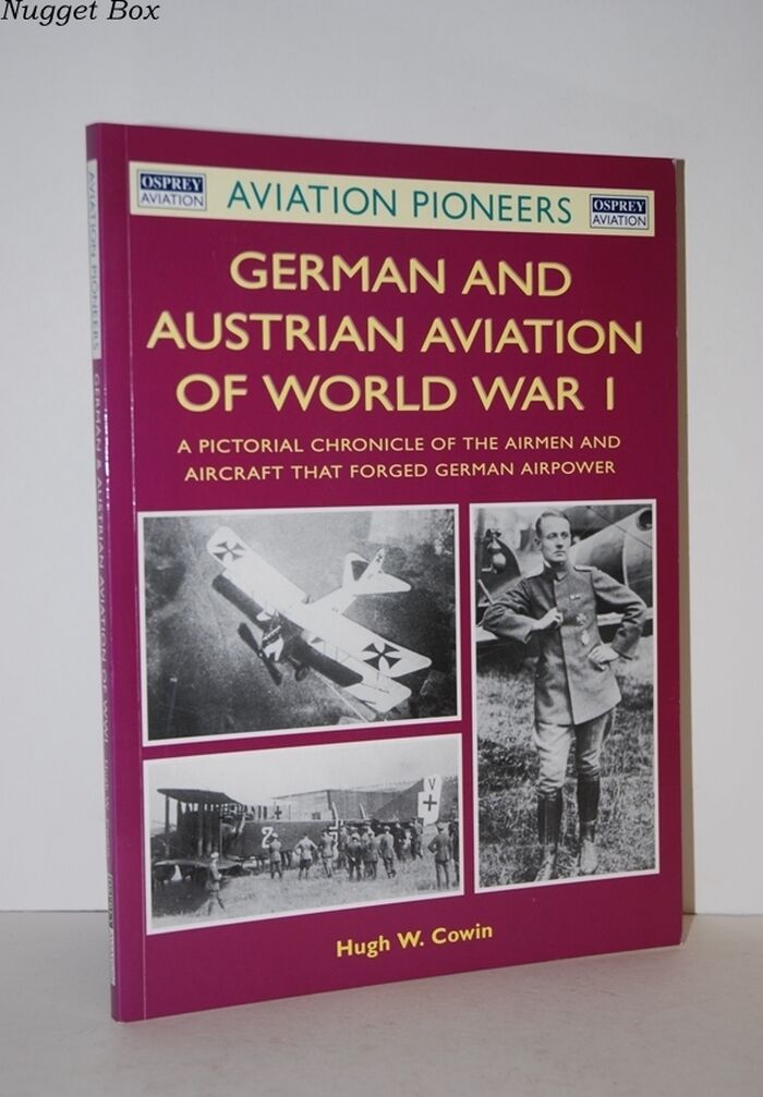 German and Austrian Aviation of World War I; A Pictorial Chronicle of the Image