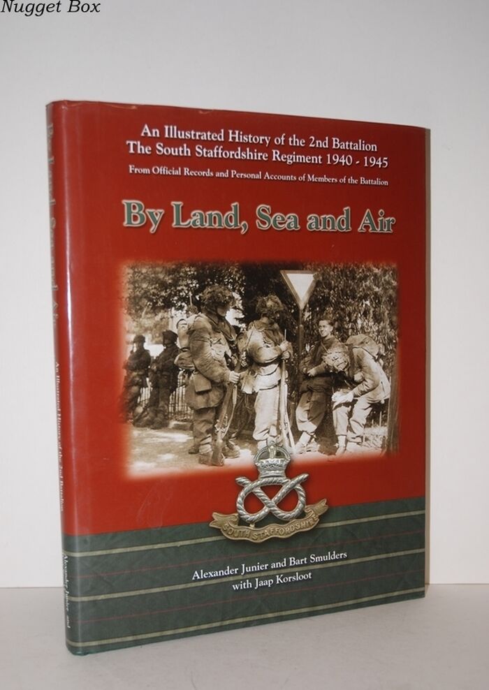 By Land, Sea and Air; An Illustrated History of the 2nd Battalion the South Image