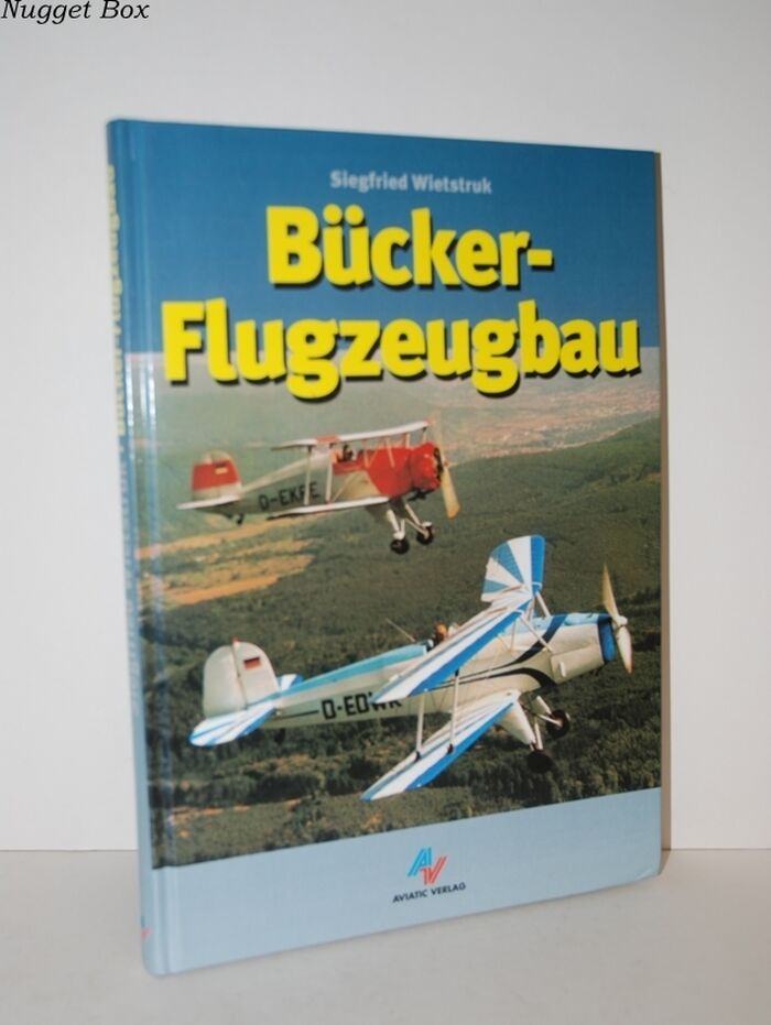 Bücker-Flugzeugbau. Die Geschichte Eines Flugzeugwerkes Image