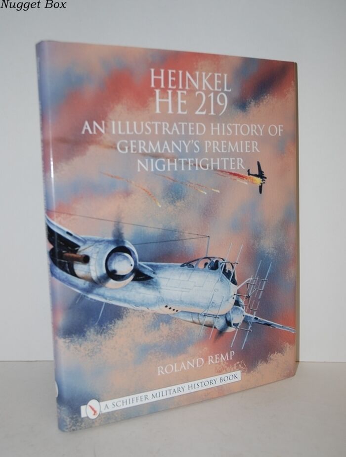 Heinkel He 219; An Illustrated History of Germany’S Premier Nightfighter Image