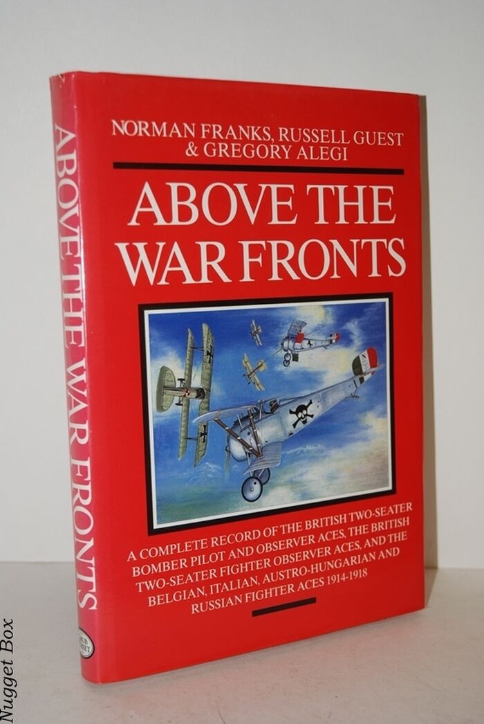 Above the War Fronts; A Complete Record of the British Two-Seater Bomber Image