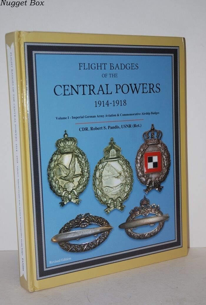 Flight Badges of the Central Powers, 1914-1918, Volume I - the Imperial Image