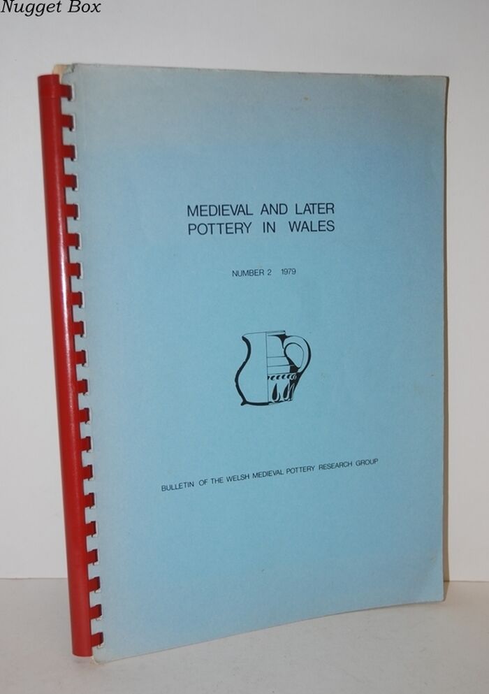 Medieval and Later Pottery in Wales, Bulletin Number 2, 1979 Image