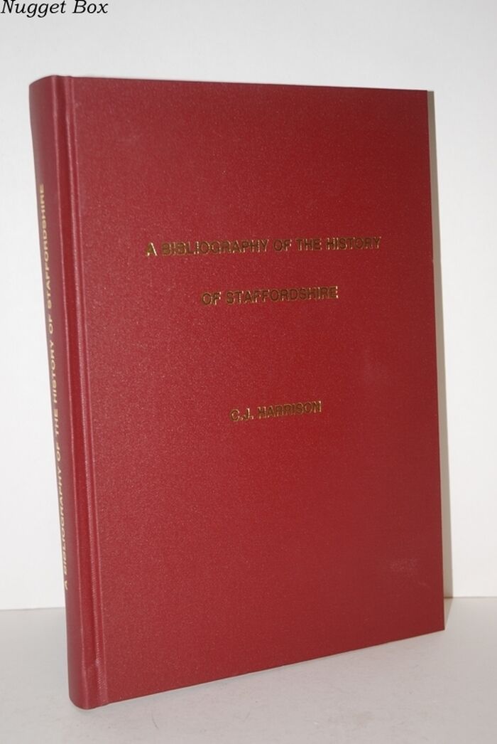 A Bibliography of the History of Staffordshire Image
