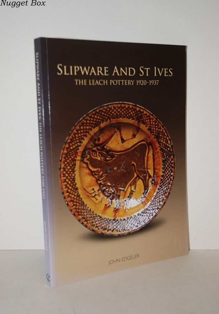 Slipware and St Ives; The Leach Pottery 1920-1937 Image
