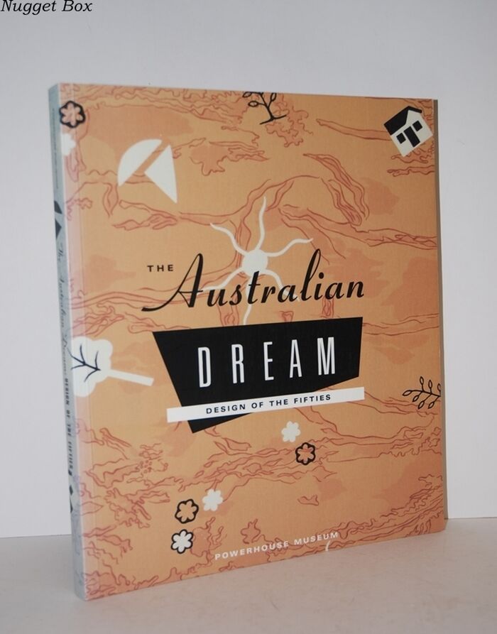 The Australian Dream; Design of the Fifties Image