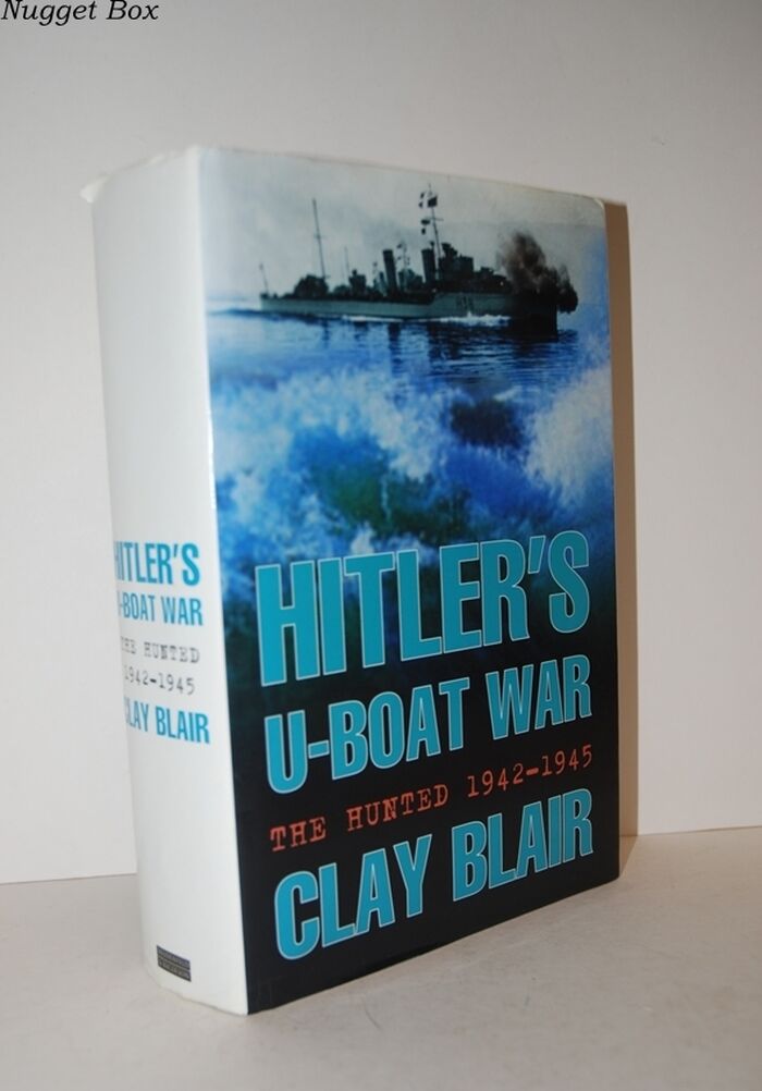 Hitler's U-Boat War; The Hunted 1942-45 Image