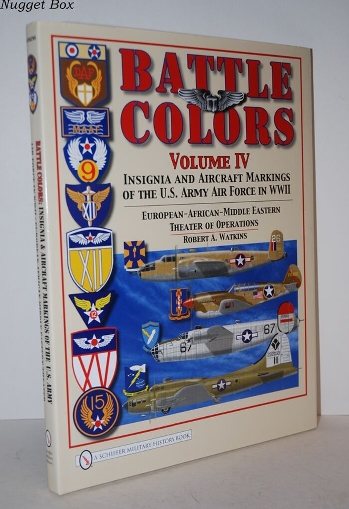 Battle Colors; V. 4: Insignia and Aircraft Markings of the USAAF in World Image