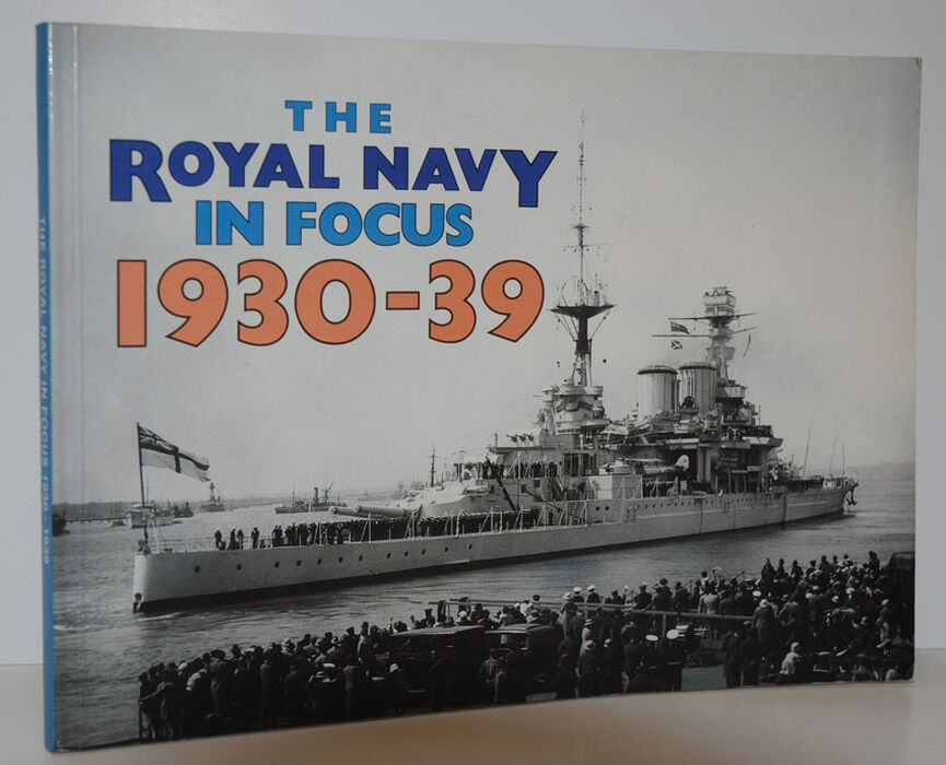 The Royal Navy in Focus 1930-39 Image