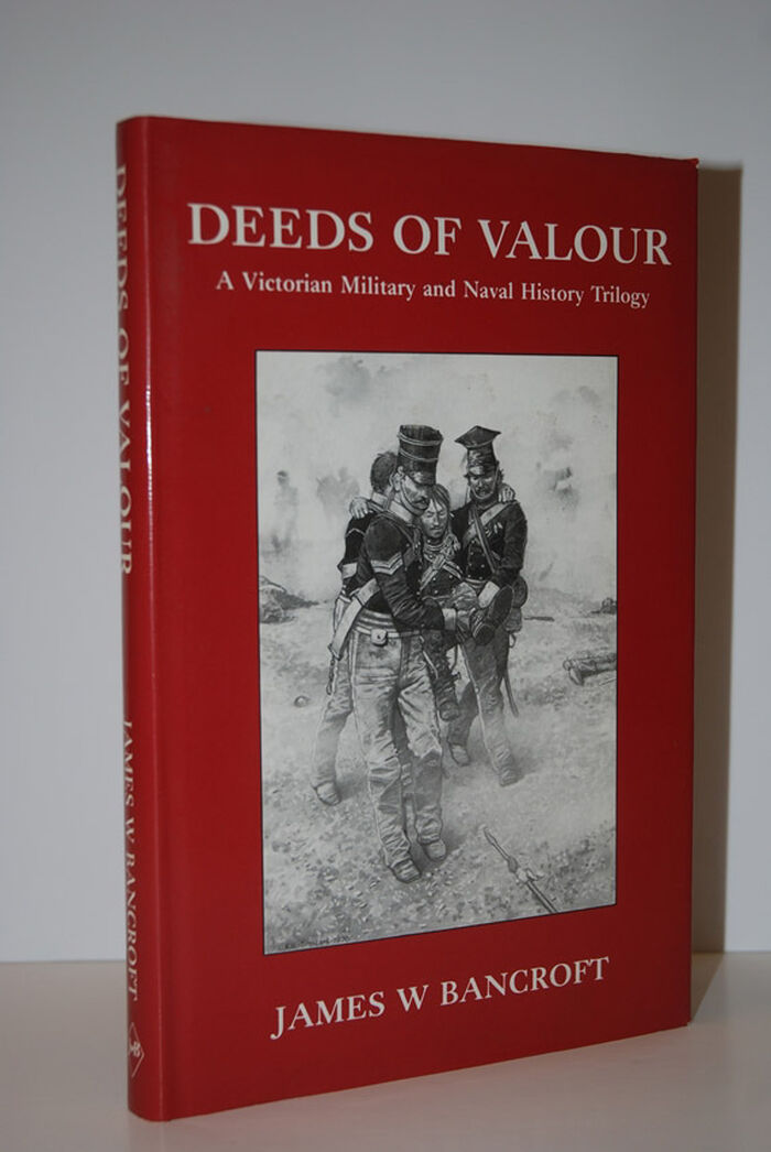 Deeds of Valour. a Victorian Military and Naval History Trilogy. Image