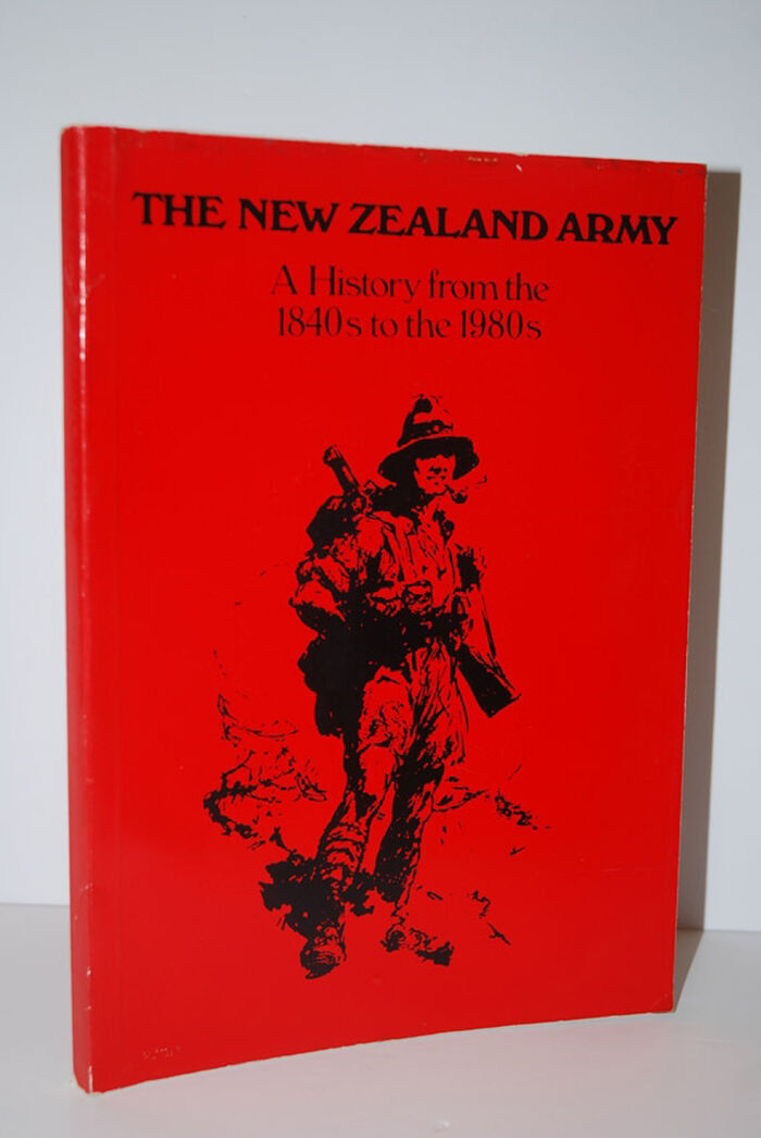 The New Zealand Army  A history from the 1840s to the 1980s Image