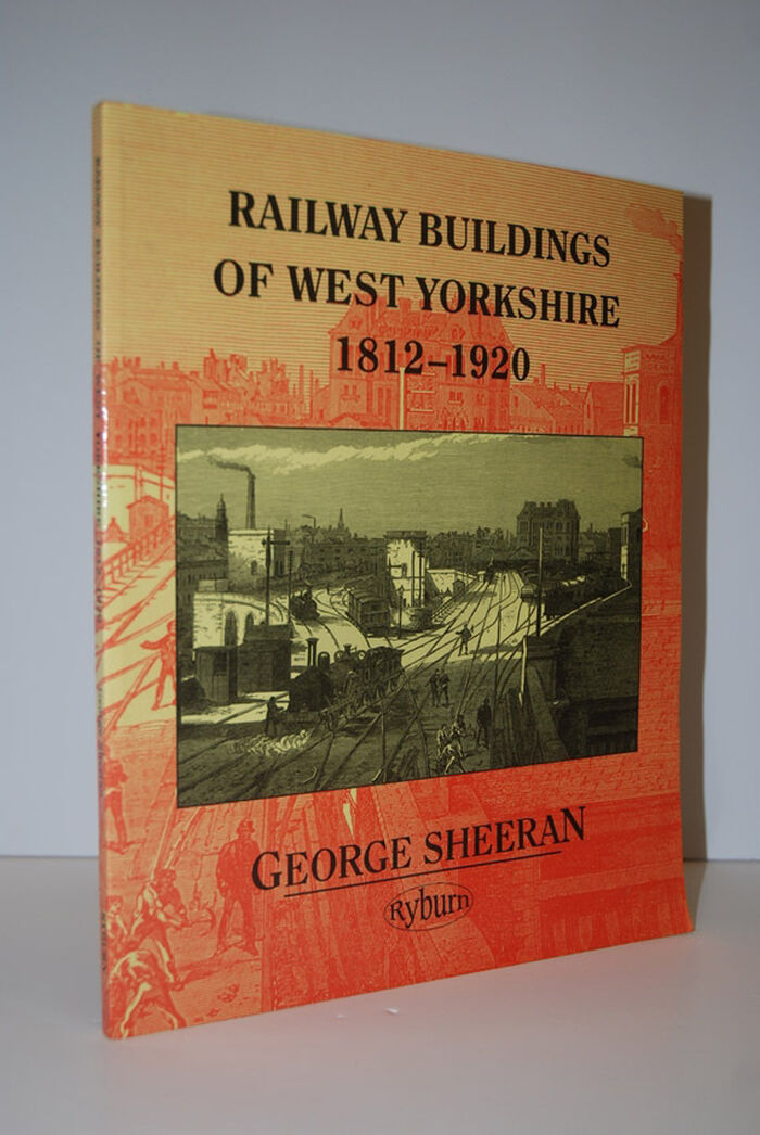Railway Architecture of West Yorkshire  1812-1920 Image