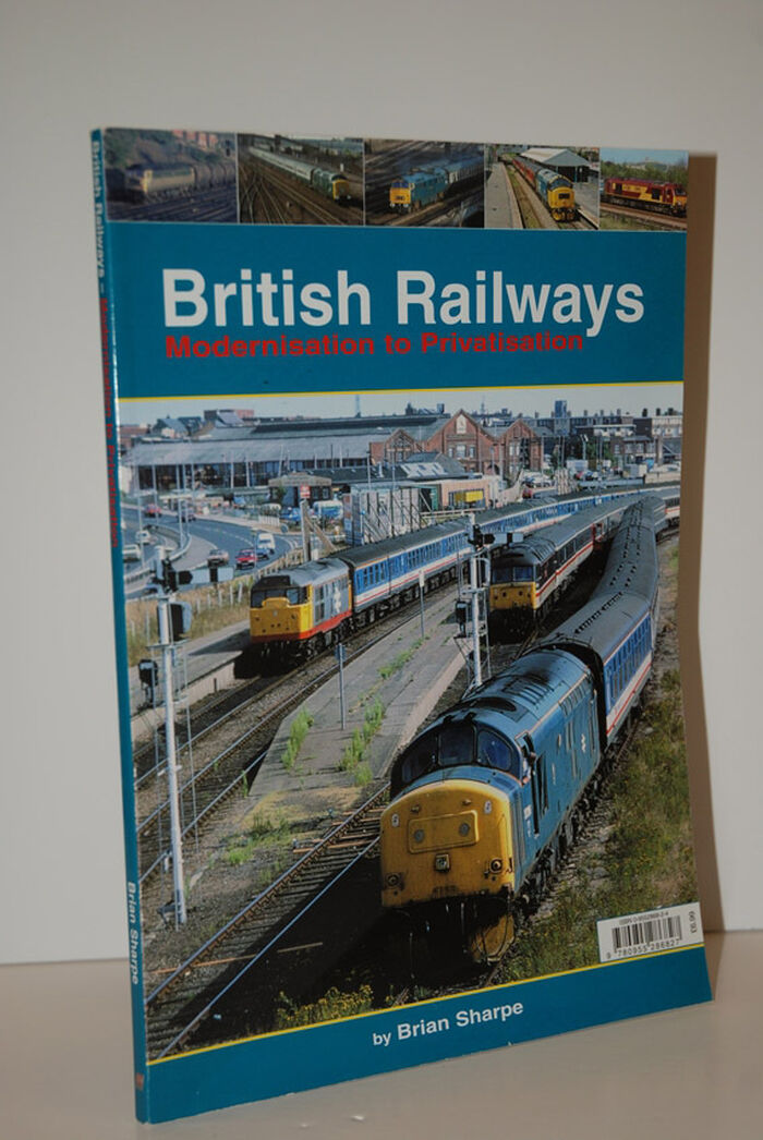 British Railways Modernisation to Privatisation Image