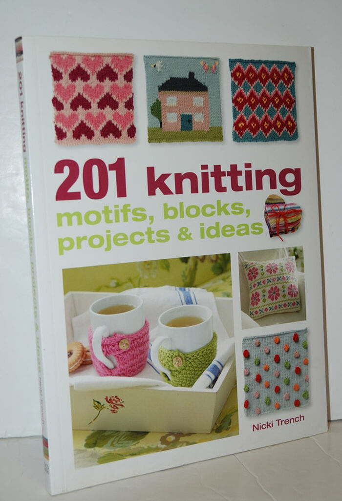 201 Knitting Motifs, Blocks, Projects and Ideas Image