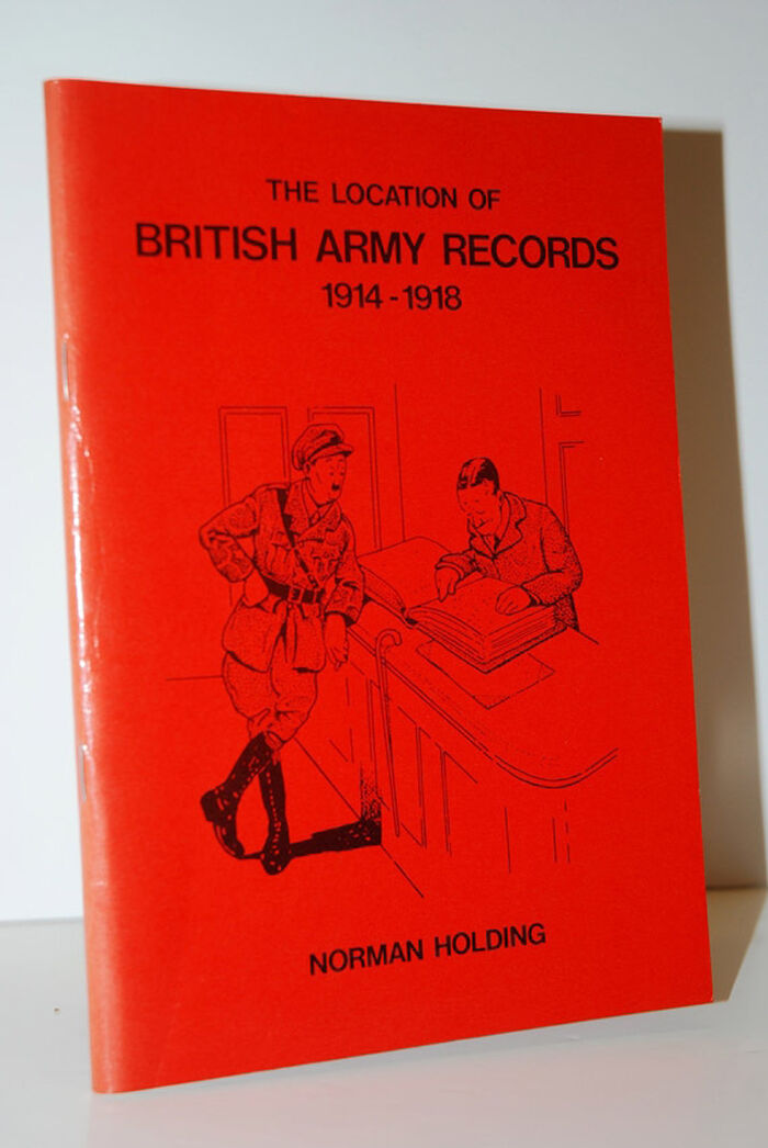 The Location of British Army Records 1914 - 1918 Image