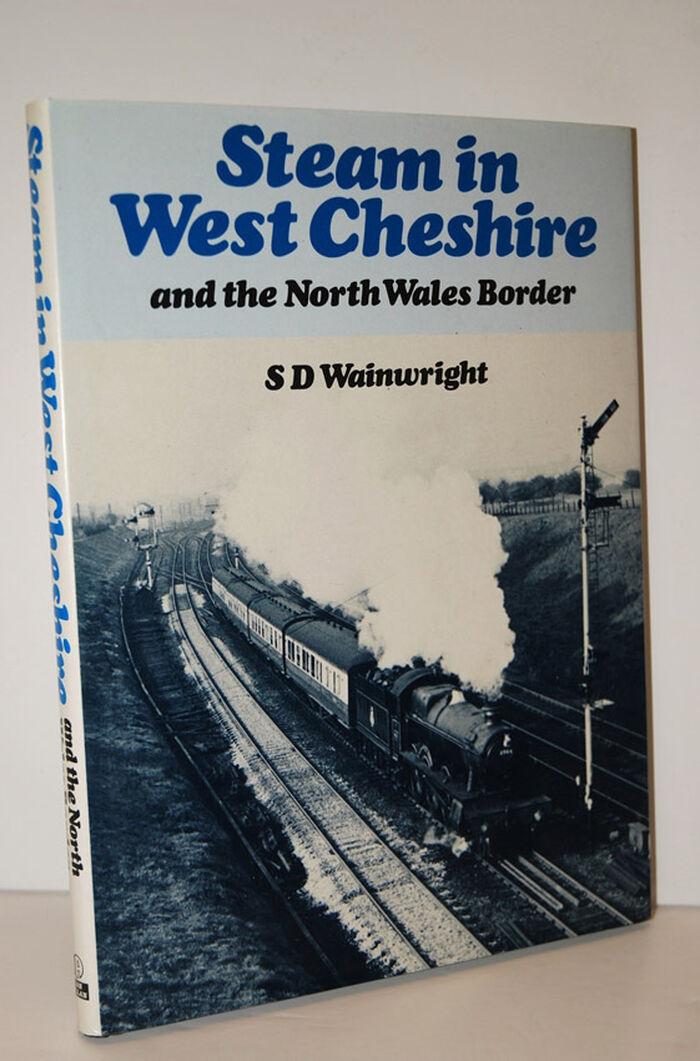 Steam in West Cheshire and the North Wales Border Image