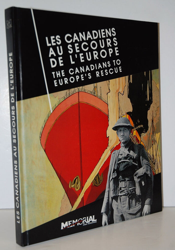 The Canadians to Europe's Rescue / Les Canadiens Au Secours De L'Europe Image