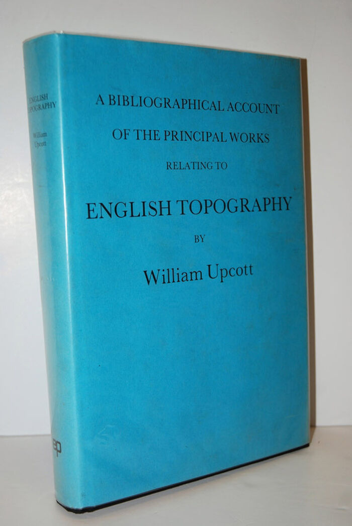 Bibliographical Account of the Works Relating to English Topography Image