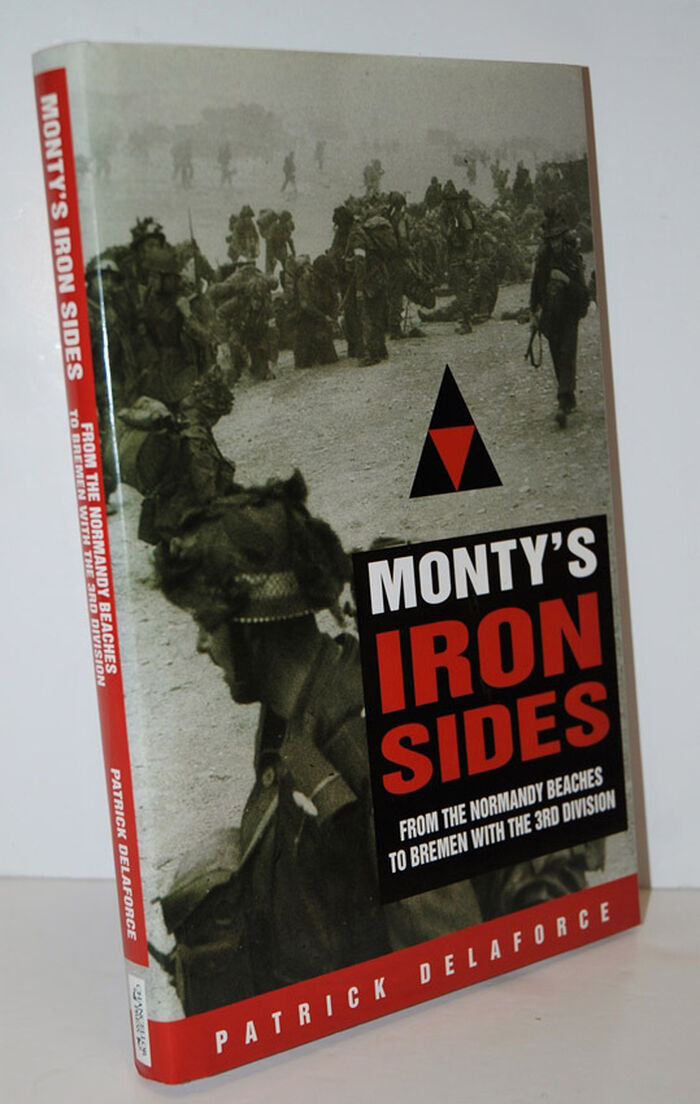 Monty's Iron Sides  From the Normandy Beaches to Bremen with the 3rd Image