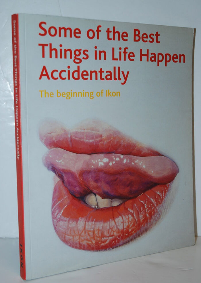 Some of the Best Things in Life Happen Accidentally  The Beginning of Ikon Image