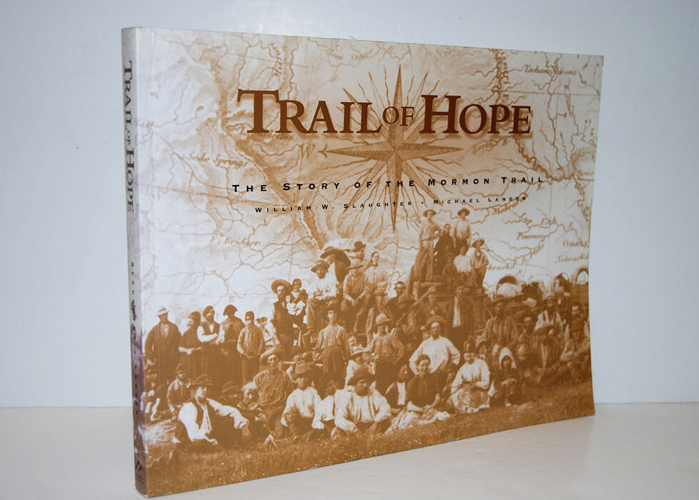 Trail of Hope  The Story of the Mormon Trail Image