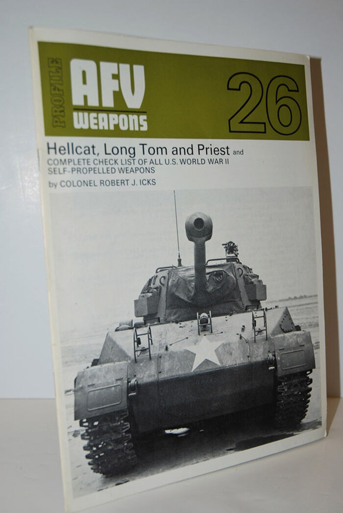 AFV Weapons Profile No. 26  Hellcat, Long Tom and Priest Image