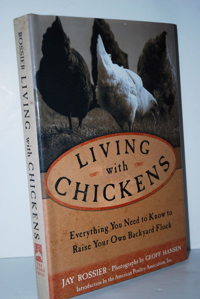 Living with Chickens  Everything You Need to Know to Raise Your Own Image