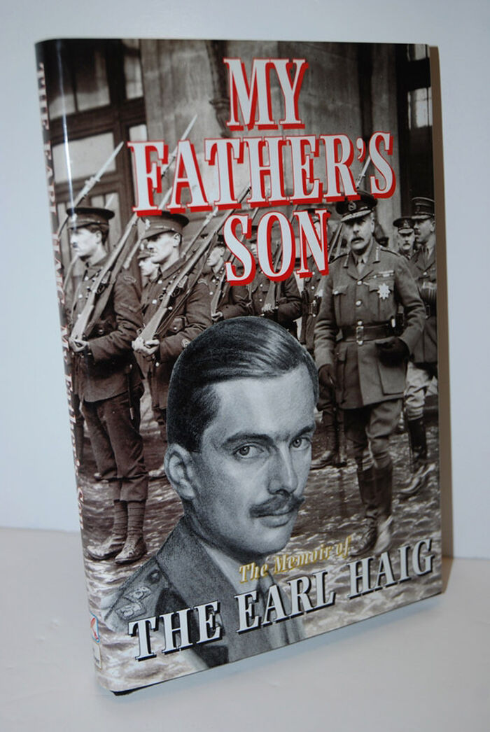 My Father's Son  The Memoir of Dawyck Haig Image