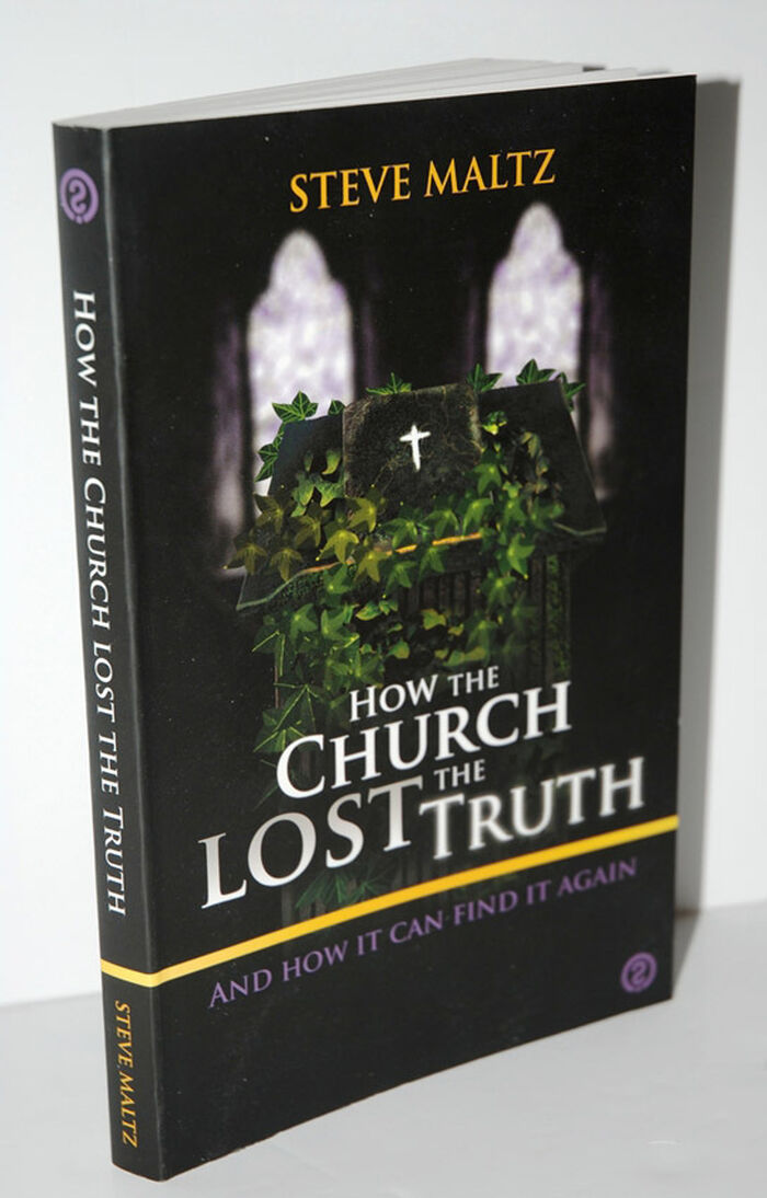 How the Church Lost the Truth ... and How it Can Find it Again Image