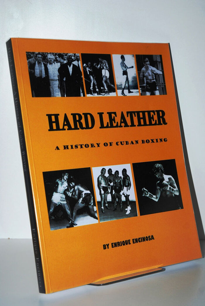 Hard Leather  A History of Cuban Boxing Image