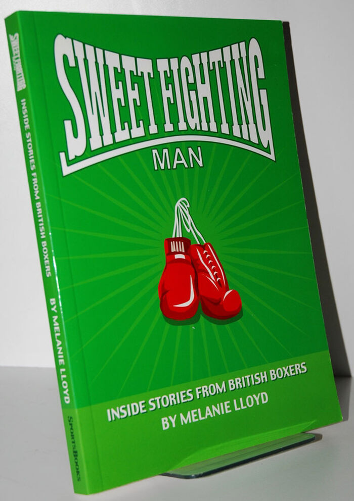 Sweet Fighting Man  Inside Stories from British Boxers Image