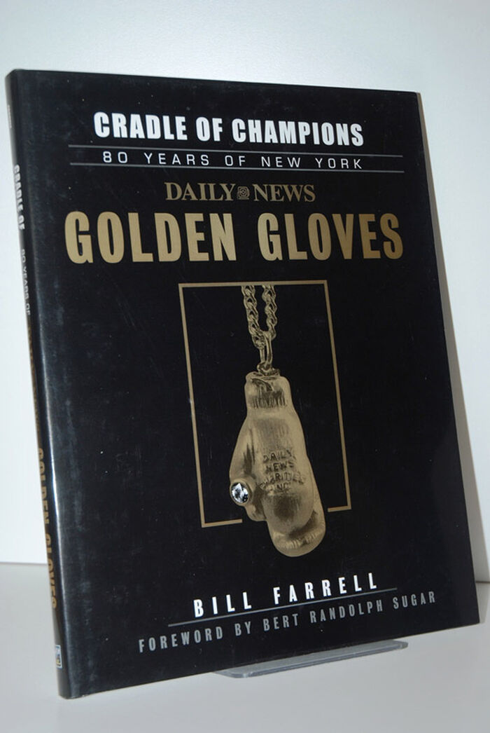 Cradle of Champions  80 Years of New York Daily News Golden Gloves Image