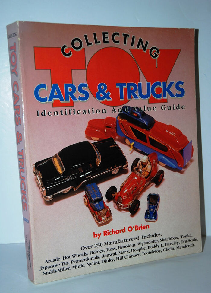 Collecting Toy Cars and Trucks  A Collectors' Identification and Value Image
