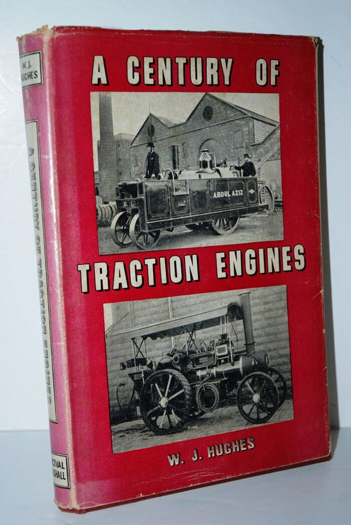 A Century of Traction Engines, Etc. with Illustrations Image