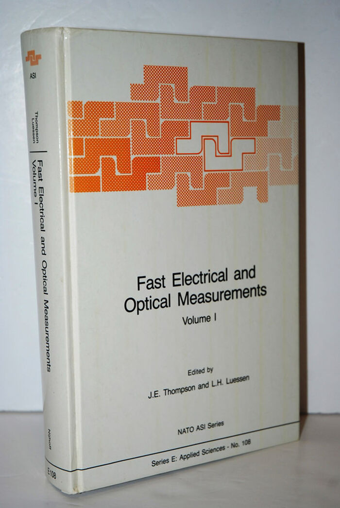 Fast Electrical and Optical Measurements Volume 1 - Current and Voltage Image