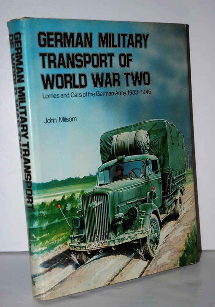 German Military Transport of World War II  Lorries and Cars of the German Image
