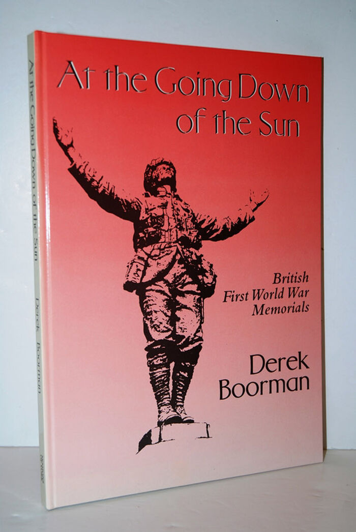 At the Going Down of the Sun British First World War Memorials Image