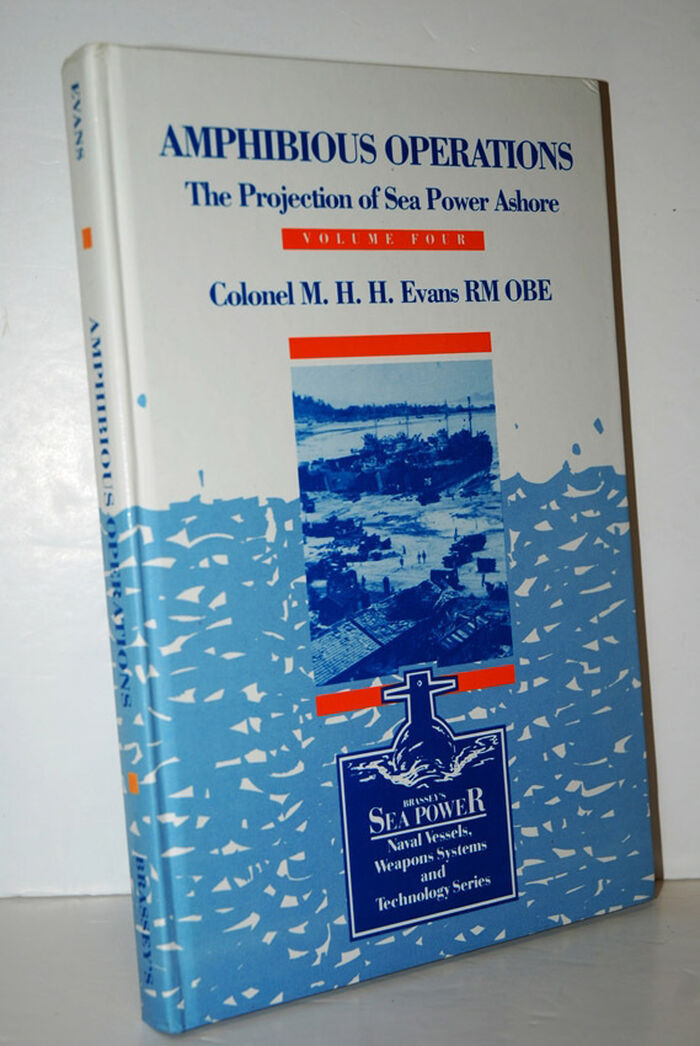 AMPHIBIOUS OPERATIONS VOLUME FOUR Projection of Sea Power Ashore Image