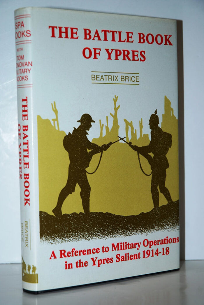 The Battle Book of Ypres A Reference to Military Operations in the Ypres Image