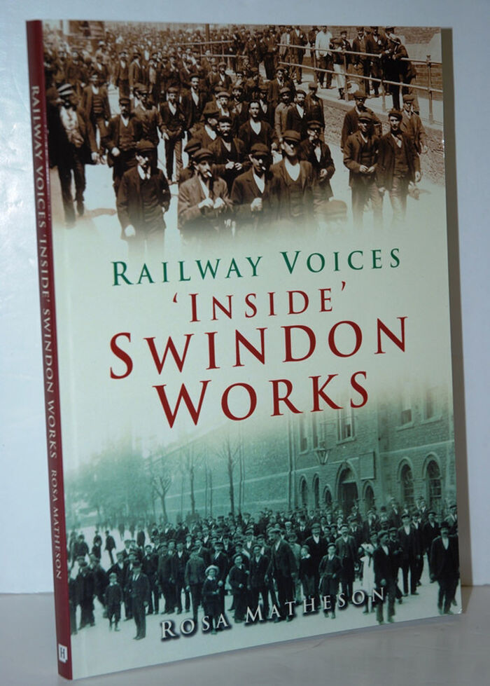 Railway Voices Inside Swindon Works Image