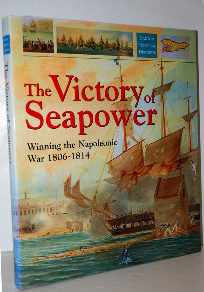 The Victory of Seapower Winning the Napoleonic War 1806-1814 Image